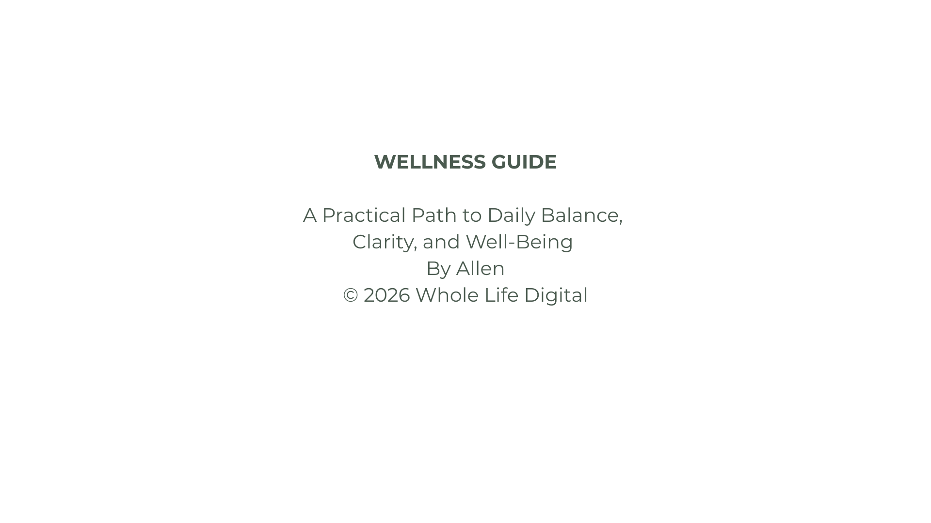 Whole Life Wellness Guide – Digital Edition